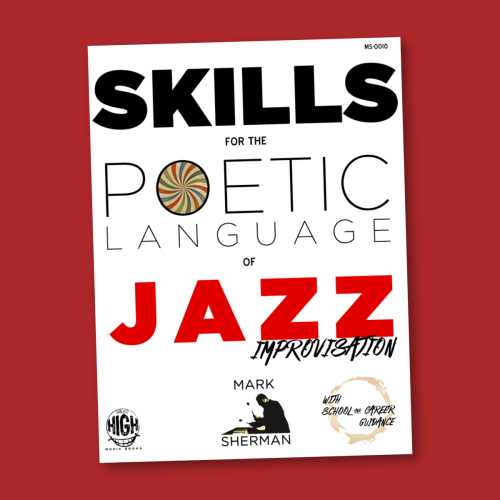 Skills for the Poetic Language of Jazz Improvisation (Paperback)