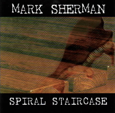 Mark Sherman Spiral Staircase